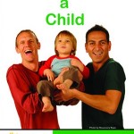 Raise a Child: campagna made in Usa a sostegno dei padri gay Cultura Gay Gallery 