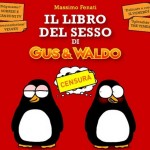 Gus & Waldo: il Libro del Sesso in libreria Lifestyle Gay 